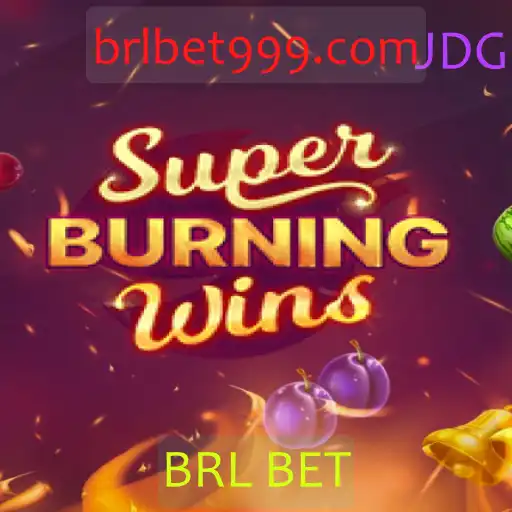 Descubra a Emoção do Jogo SuperBurningWins com BRL BET